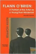 Flann O'Brien: A Portrait of the Artist as a Young Post-Modernist