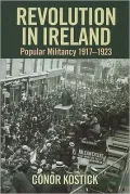 Revolution in Ireland: Popular Militancy 1917-1923