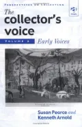 Collector's Voice: Critical Readings in the Practice, Vol. 2