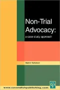 Non-Trial Advocacy: A Case Study Approach