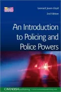 An Introduction to Policing and Police Powers