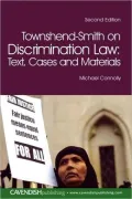 Townshend-Smith on Discrimination Law: Text, Cases & Materials 2/E