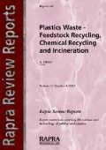Plastics Waste: Feedstock Recycling, Chemical Recycling and Incineration