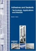 Adhesives and Sealants: Technology, Applications and Markets