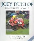 Joey Dunlop His Authorised Biography