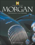 Morgan: Perfomance Plus Pedigree (Haynes Classic Makes Series)