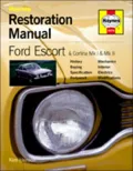Ford Escort and Cortina Mk I and Mk II: Restoration Manual