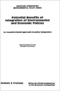The Potential Benefits Of Integration Of Environmental And Economic Policies