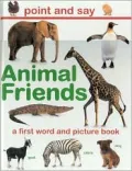Animal Friends : A First Word and Picture Book