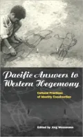 Pacific Answers to Western Hegemony