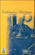Fishing for Heritage: Modernity and Loss Along the Scottish Coast