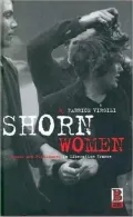 Shorn Women : Gender and Punishment in Liberation France