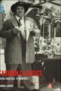 Fashion Classics: From Carlyle to Barthes