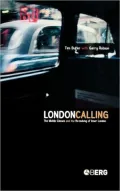 London Calling: The Middle Classes and the Re-making of Inner London