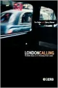 London Calling: The Middle Classes and the Remaking of Inner London