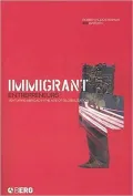 Immigrant Entrepreneurs : Venturing Abroad in the Age of Globalization