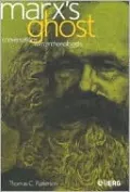Marx's Ghost: Conversations with Archaeologists