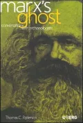 Marx's Ghost: Conversations with Archaeologists