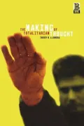 Making of Totalitarian Thought