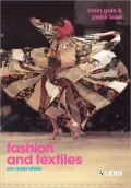 Fashion and Textiles: An Overview