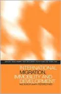 International Migration, Immobility and Development: Multidisciplinary Perspectives