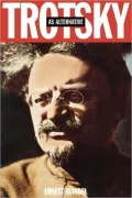Trotsky As Alternative
