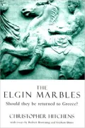 The Elgin Marbles : Should They Be Returned to Greece?