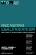 Recasting Egalitarianism: New Rules for Communities, States and Markets, Vol. 3