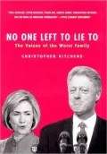 No One Left to Lie to: The Politics of America's Worst Family