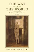 The Way of the World : The Bildungsroman in European Culture