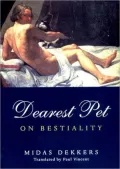 Dearest Pet : On Bestiality