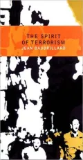 The Spirit of Terrorism : And Requiem for the Twin Towers