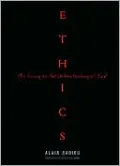 Ethics: An Essay on the Understanding of Evil