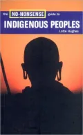 The No-Nonsense Guide to Indigenous Peoples