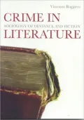 Crime in Literature: Sociology of Deviance and Fiction