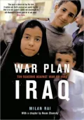 War Plan Iraq: Ten Reasons Against War with Iraq