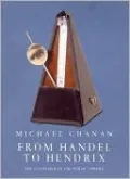 From Handel to Hendrix: The Composer in the Public Sphere