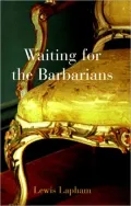 Waiting for the barbarians