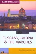 Cadogan Guide: Tuscany Umbria and the Marches