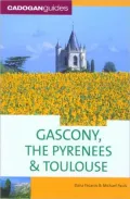 Cadogan Guide: Gascony and the Pyrenees