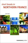 Short Breaks in Northern France