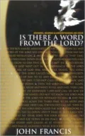 Is There A Word From The Lord?