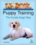Puppy Training: The Guide Dogs Way