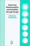 Improving Maintainability and Reliability through Design