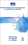 Vehicle Systems Integration in the Wired World