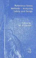 Reference Stress Methods Analysing Safety and Design