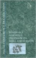 Renewable Bioenergy: - Technologies, Risks and Rewards: 29-30 October 2002 at IMechE Headquarters, London, UK ( IMechE Conference Transaction Series)