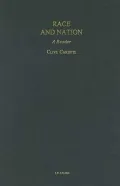Race and Nation Vol. 1 : A Reader