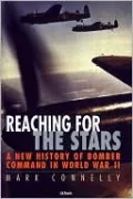 Reaching for the Stars: A New History of Bomber Command in World War II