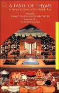 Taste of Thyme: Culinary Cultures of the Middle East